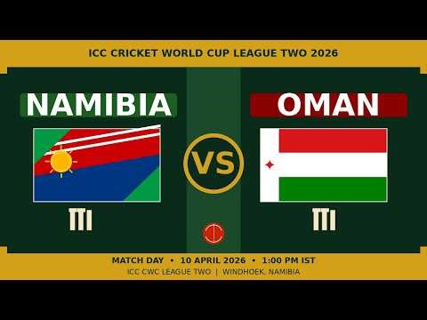 🚨 LIVE: Namibia vs Oman | ICC Cricket World Cup League Two 2026 | Full Match