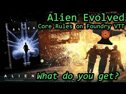 Foundry VTT +Alien Evolved Core Rules: What do you get, how does it look?