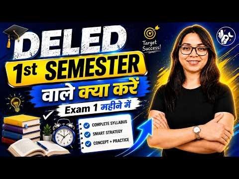 u.p d.el.ed first semester Classes/deled 1st semester Class 2026/deled class 2026/up deled class