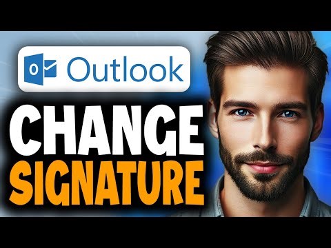 How to Change Outlook Email Signature - Easy Guide