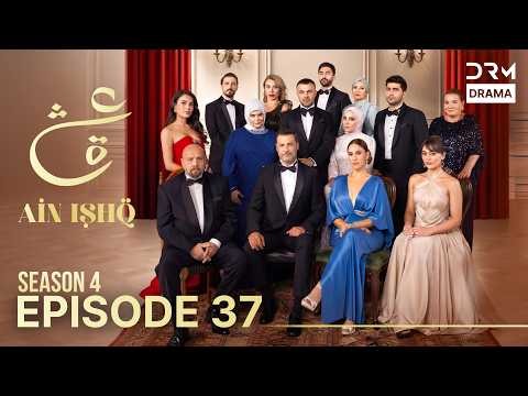 Ain Ishq Season 4 | Urdu Dubbed | One Love Turkish Drama | Episode 37 | UP1R