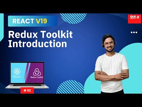 #92: Redux Toolkit Tutorial – Simplest Way to Use Redux