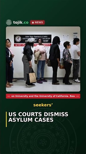 us courts dismiss asylum cases | TOJIK US