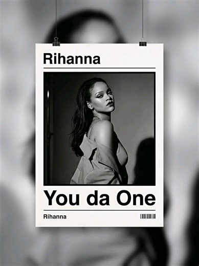 You da One - Rihanna