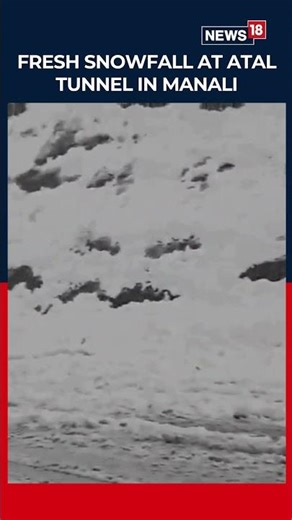 Fresh Snowfall at Atal Tunnel, Rohtang Pass | Manali Turns Winter Wonderland | Winter Beauty | N18S