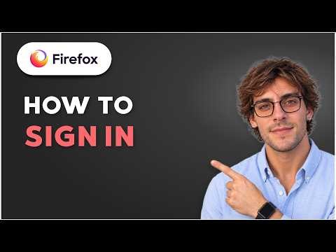 How to Sign in to Firefox [2026 Full Guide]