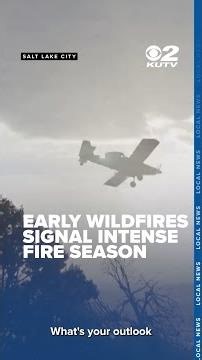 Early wildfires signal intense fire season