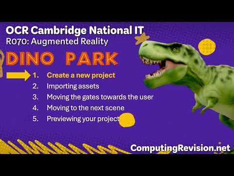 J836 Cambridge National in IT R070 Augmented Reality Dino Park Tutorial 1
