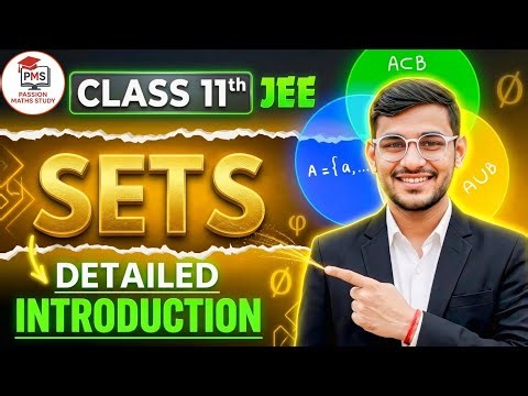 Class 11 Sets Introduction | Sets Class 11 Complete Introduction | Class 11 Math Chapter1 Basics