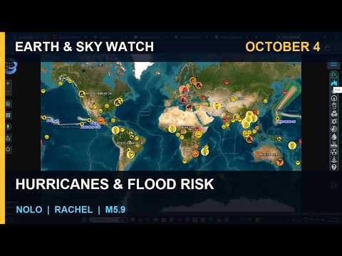 Hurricanes Nolo and Rachel, M5.9 Indonesia, Texas Flood Risk | Earth and Sky Watch Oct 4