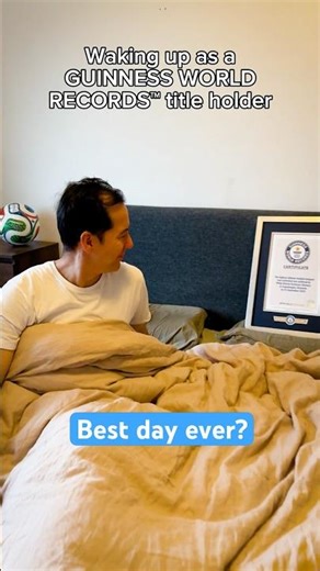 Waking up as a GUINNESS WORLD RECORDS™️ title holder