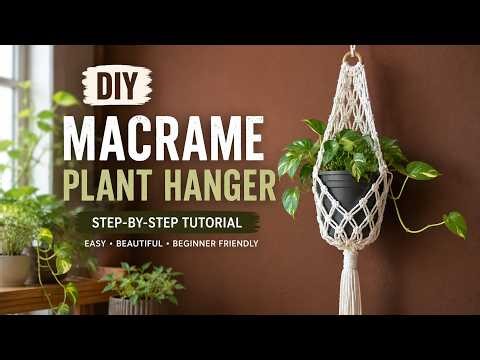 Make This Stunning Macrame Plant Hanger at Home