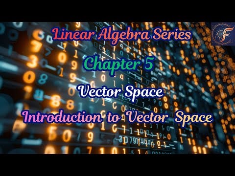 Lecture 21: Introduction to Vector Space | Group & Field Defined in Hindi | Linear Algebra