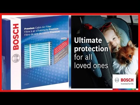 Quality product - Bosch HEPA Cabin Air Filter For Cleaner Healthier Air Inside Your Vehicle