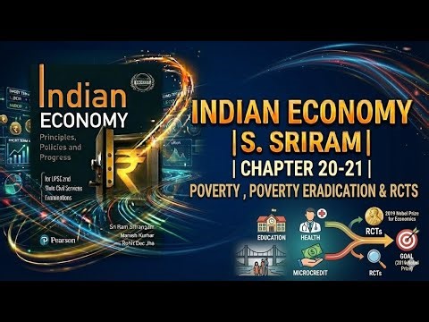 Indian Economy |S. Sri Ram | Chapter 20-21 | POVERTY ,POVERTY ERADICATION & RCTS