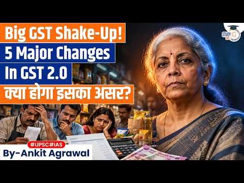 GST2.0: Five Major Changes in Indirect Taxes | Ankit Agrawal Study IQ