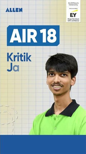 Kritik Jain secures AIR 18 in NEET (UG) 2026 with the ALLEN Classroom Program! #shorts