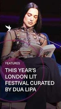 London Literature Festival 2026: Exploring the highlights of Dua Lipa’s curated programme