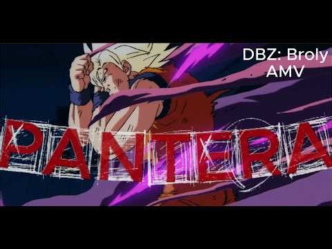 DBZ: Broly [AMV] - Pantera