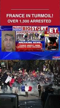 France Protest Explodes: 1,300+ Arrested As Protests Sweep Across Europe | Breaking News | ET Now