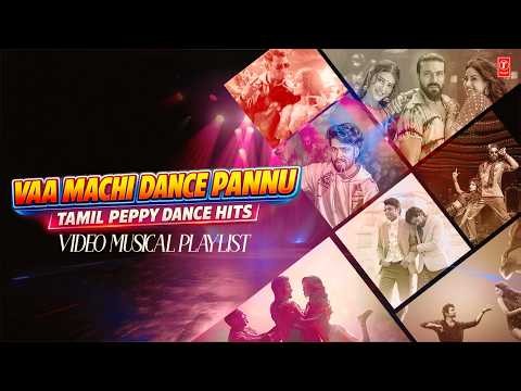 Vaa Machi Dance Pannu - Tamil Peppy Dance Hits | Kissik | Daavudi | Yamma Ghajini | Musical Video
