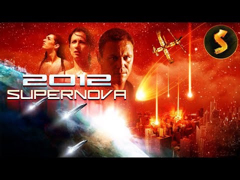 Cosmic Blast Approaches Earth | Sci-Fi Thriller | Full Movie | 2012: Supernova