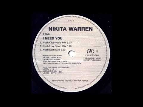 Nikita Warren - I Need You (Nush Club Mix)