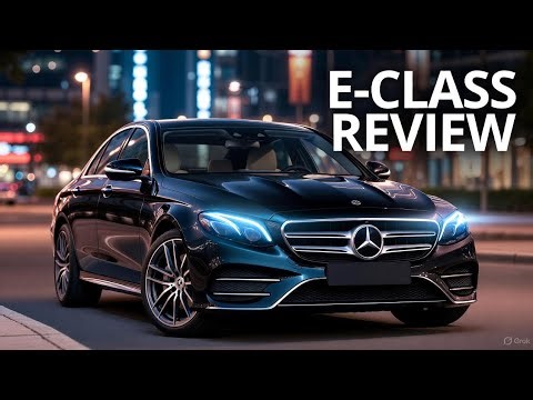 Mercedes-Benz E-Class Review | Luxury, Comfort & Performance Explained