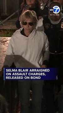 Actress Selma Blair arraigned after alleged Delta flight altercation, bail set at $20K