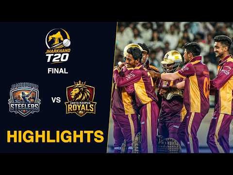 Jamshedpur Steelers vs Chota Nagpur Royals | Final Highlights | #JharkhandT20