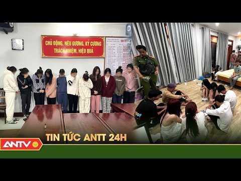 Tổng hợp tin tức an ninh trật tự nóng, thời sự Việt Nam mới nhất 24h | ANTV