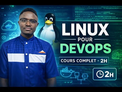 LINUX POUR LE DEVOPS : Cours Complet de Zéro à Expert (Projets Réels & Production)
