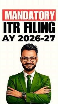 Mandatory ITR Filing