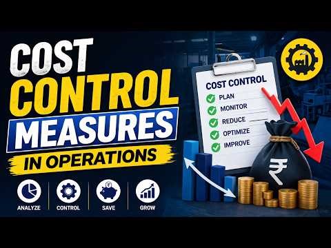 Cost Control Measures in Operations (11 Minutes)