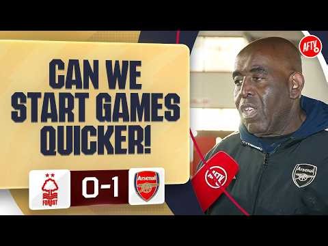 Can We Start Games QUICKER! (Robbie) | Nottingham Forest 0-1 Arsenal