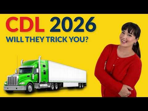 60 CDL Questions That Will Trick You 2026