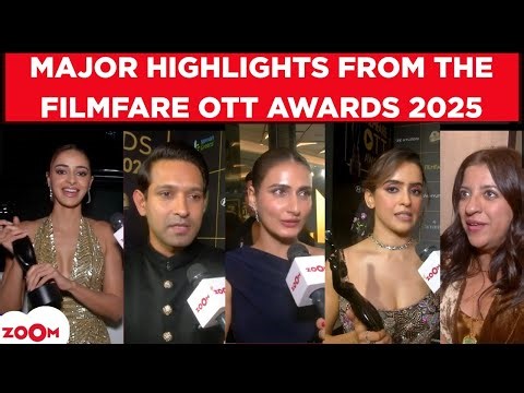 Filmfare OTT Awards 2025 | Ananya Panday, Vikrant Massey, Sanya, Zoya Akhtar share their happiness!