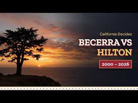 California Governor Race 2026: Becerra vs Hilton Explained