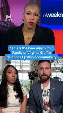 'This is the bare minimum’: Family of Virginia Giuffre demands Epstein accountability
