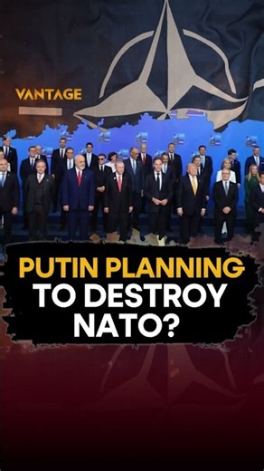 Putin Planning to Destroy NATO? | Vantage on Firstpost