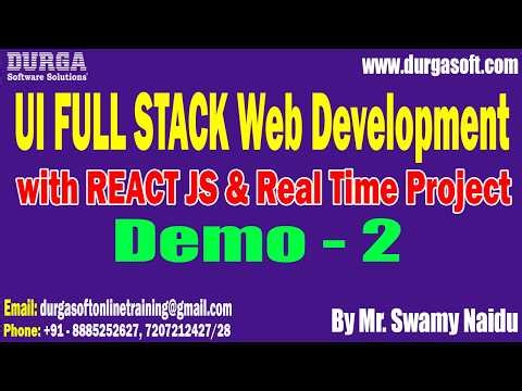 UI FULL STACK Web Development tutorials || Demo - 2 || by Mr. Swamy Naidu On 25-04-2026 @9AM (IST)