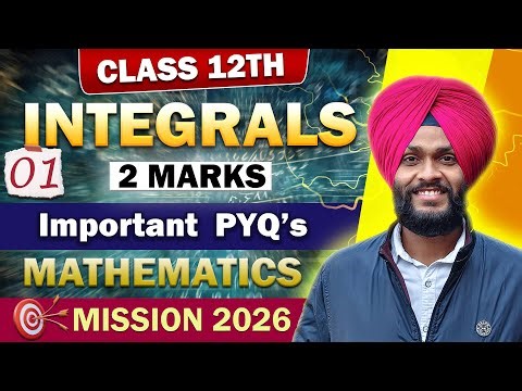 🔥INTEGRALS IMPORTANT PYQ's 🔥(2 Marks)🔥 Chap-7🔥12TH CLASS || LEP SOLUTIONS || PSEB