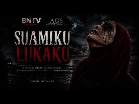SUAMIKU LUKAKU FULL MOVIE - FILM HOROR BIOSKOP INDONESIA TERBARU 2026 