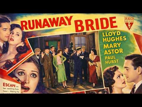 Runaway Bride (1930, USA, comedy / romance) 𝔽𝕦𝕝𝕝 𝕄𝕠𝕧𝕚𝕖 #oldmovie #oldfilms