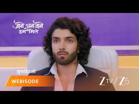 Jaane Anjaane Hum Mile | EP - 599 | Webisode 3 | Aug 8 2026 | Zee TV