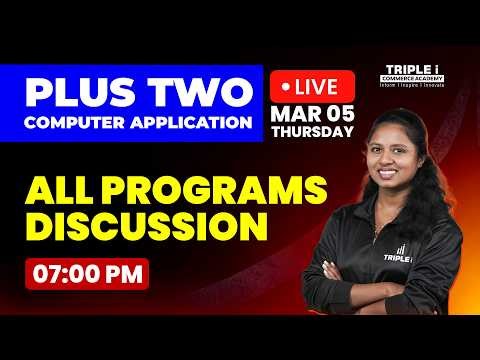 PLUS TWO COMPUTER APPLICATION | ALL PROGRAMS DISCUSSION | TRIPLE I