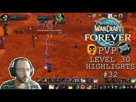 WoW Forever Beta #32 Shadow Priest PvP Level 30 Gameplay Highlights