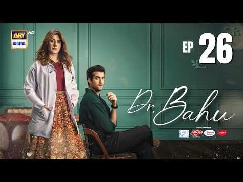 Doctor Bahu Episode 26 | 27 JUNE 2026 | Kubra Khan | Shuja Asad | ENG SUB  | ARY Digital Drama