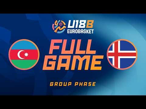 Group Phase | Azerbaijan v Iceland | Full Basketball Game | FIBA U18 EuroBasket 2026 Division B