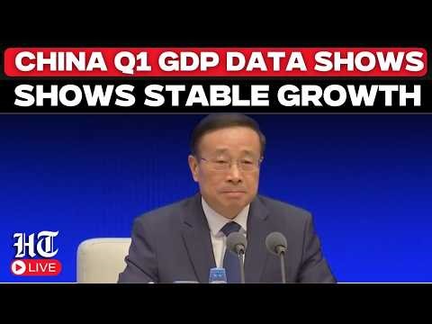 China News LIVE: China Reports Strong Q1 GDP Growth Despite Rising Global Tensions